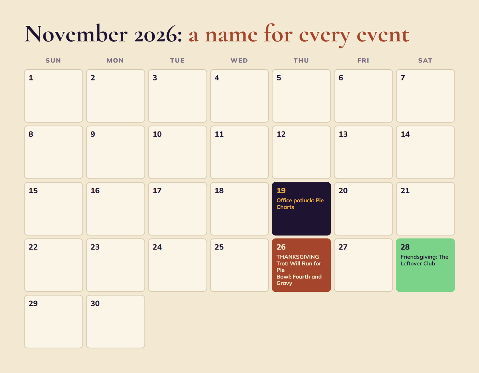 November 2026 calendar showing Thanksgiving on Thursday November 26 with team name ideas for each event: office potluck the week before, Turkey Trot on Thanksgiving morning, Turkey Bowl in the afternoon and Friendsgiving that weekend
